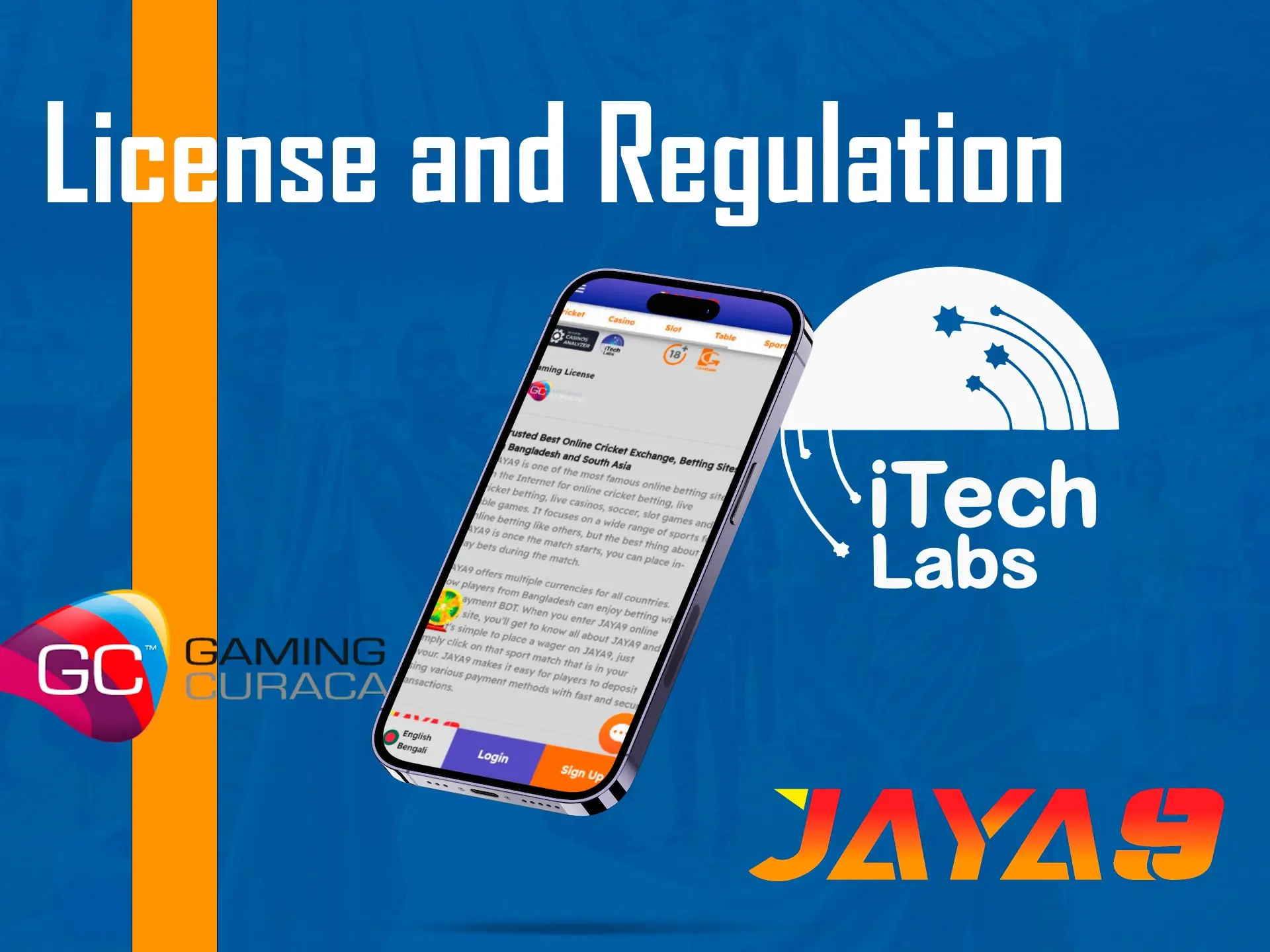 Jaya 999-এর লাইসেন্স ও নিয়ন্ত্রণ